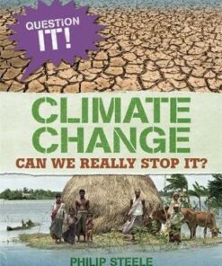 Question It!: Climate Change - Philip Steele