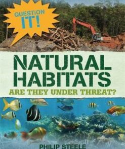 Question It!: Natural Habitats - Philip Steele