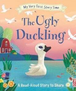 My Very First Story Time: The Ugly Duckling: Fairy Tale with picture glossary and an activity - Pat-a-Cake