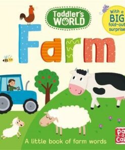 Toddler's World: Farm: A little board book of farm words with a fold-out surprise - Pat-a-Cake