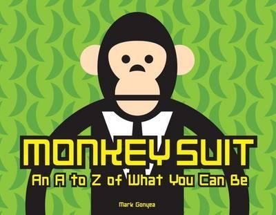 Monkey Suit - Mark Gonyea