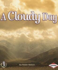 A Cloudy Day - Weather First Steps - Robin Nelson