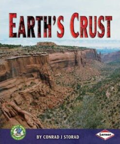 Earth's Crust: Early Bird Earth Science series - Conrad J. Storad