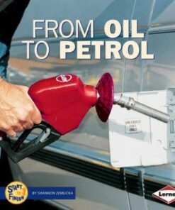 From Oil to Petrol - Shannon Zemlicka