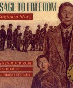 Passage To Freedom: The Sugihara Story - Ken Mochizuki