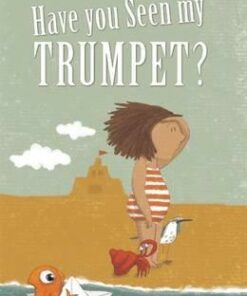 Have You Seen My Trumpet? - Michael Escoffier