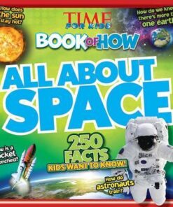 Time for Kids Book of How All About Space - TIME For Kids Magazine
