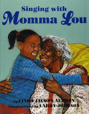 Singing With Momma Lou - Linda Jacobs Altman