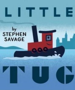 Little Tug - Stephen Savage