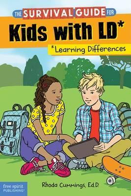 The Survival Guide for Kids with LD*: *Learning Differences - Rhoda Cummings