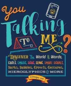 You Talking to Me?: Discover the World of Words