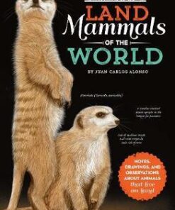 Animal Journal: Land Mammals of the World: Notes