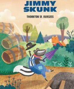 The Adventures of Jimmy Skunk - Thornton W. Burgess