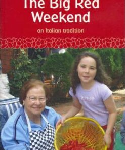 The Big Red Weekend: An Italian Tradition - Gary Underwood