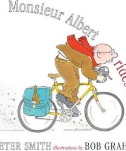 Monsieur Albert Rides to Glory - Peter Smith