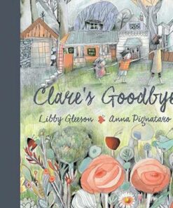 Clare's Goodbye - Libby Gleeson