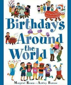 Birthdays Around The World - Margriet Ruurs