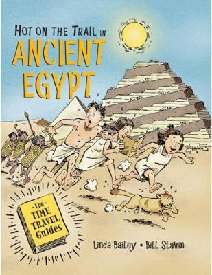 Hot On The Trail In Ancient Egypt - Bill Slavin
