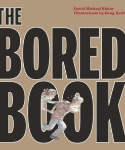 The Bored Book - David Michael Slater