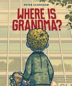 Where is Grandma? - Peter Schossow