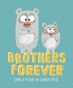 Brothers Forever - Claudia Boldt