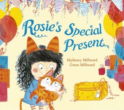 Rosie's Special Present - Myfanwy Millward