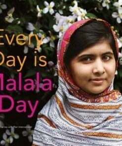 Every Day is Malala Day - Rosemary McCarney