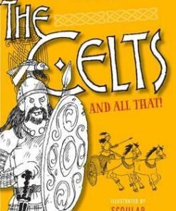 The Celts And All That - Allan Burnett