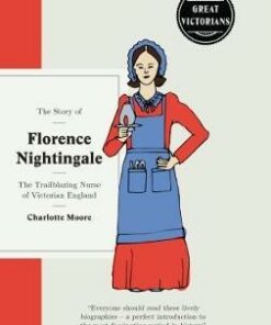 Florence Nightingale - Charlotte Moore