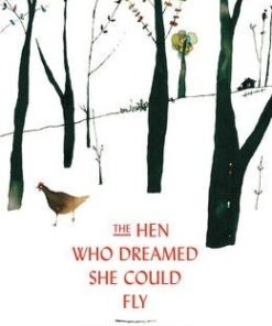 The Hen Who Dreamed she Could Fly - Sun-mi Hwang