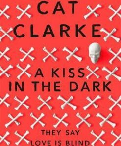 A Kiss in the Dark - Cat Clarke