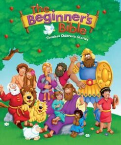 The Beginner's Bible: Timeless Children's Stories - Kelly Pulley
