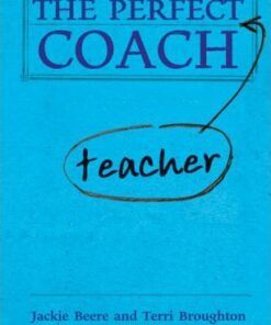 The Perfect Teacher Coach - Terri Broughton