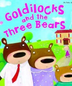 My Fairytale Time: Goldilocks & the Three Bears - Belinda Gallagher
