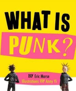 What is Punk? - Eric Morse