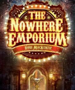 The Nowhere Emporium - Ross MacKenzie