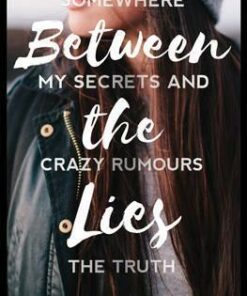 Between the Lies - Cathy MacPhail