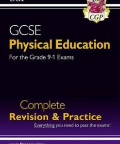 New GCSE Physical Education Complete Revision & Practice - for the Grade 9-1 Course (with Online Ed) - CGP Books