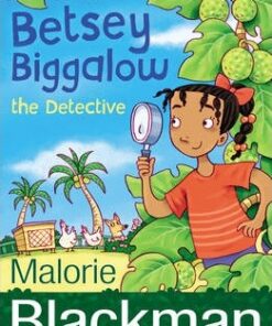 Betsey Biggalow the Detective - Malorie Blackman