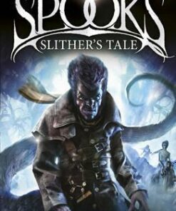 Spook's: Slither's Tale: Book 11 - Joseph Delaney