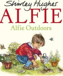 Alfie Outdoors - Shirley Hughes