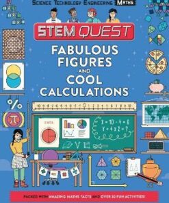 STEM Quest: Fabulous Figures and Cool Calculations - Colin Stuart
