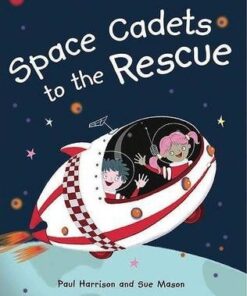 Space Cadets to the Rescue - Paul Harrison