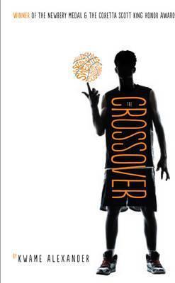 The Crossover - Kwame Alexander