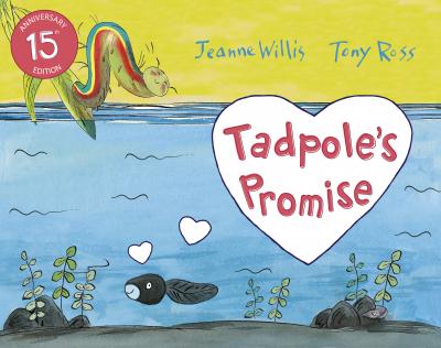 Tadpole's Promise - Jeanne Willis