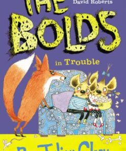 The Bolds in Trouble - Julian Clary