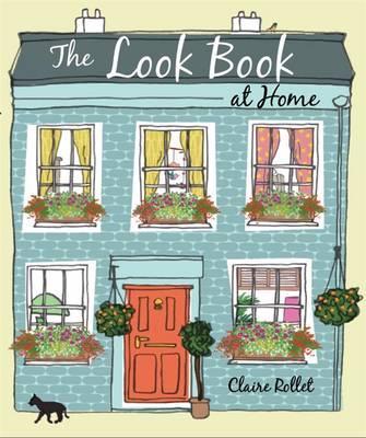 The Look Book: Home - Claire Rollet