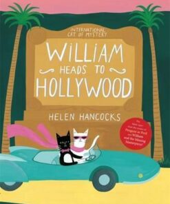 William Heads to Hollywood - Helen Hancocks
