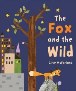The Fox and the Wild - Clive McFarland
