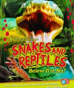 Snakes and Reptiles (Ripley's Twists) - No Author Details